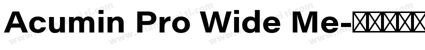 Acumin Pro Wide Me字体转换